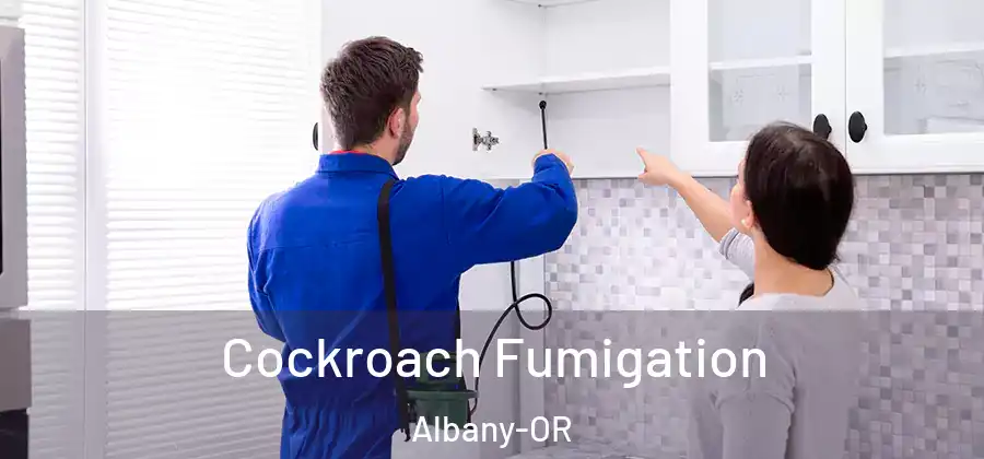  Cockroach Fumigation Albany-OR